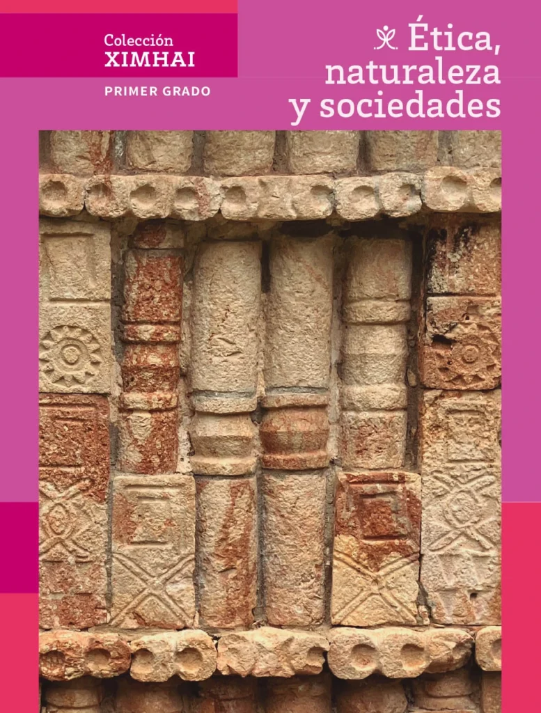 Colección Ximhai Ética, Naturaleza Y Sociedades - 1° Secundaria (SEP) 2023-2024 1 coleccion ximhai etica naturaleza y sociedades 1 secundaria sep 2023 2024