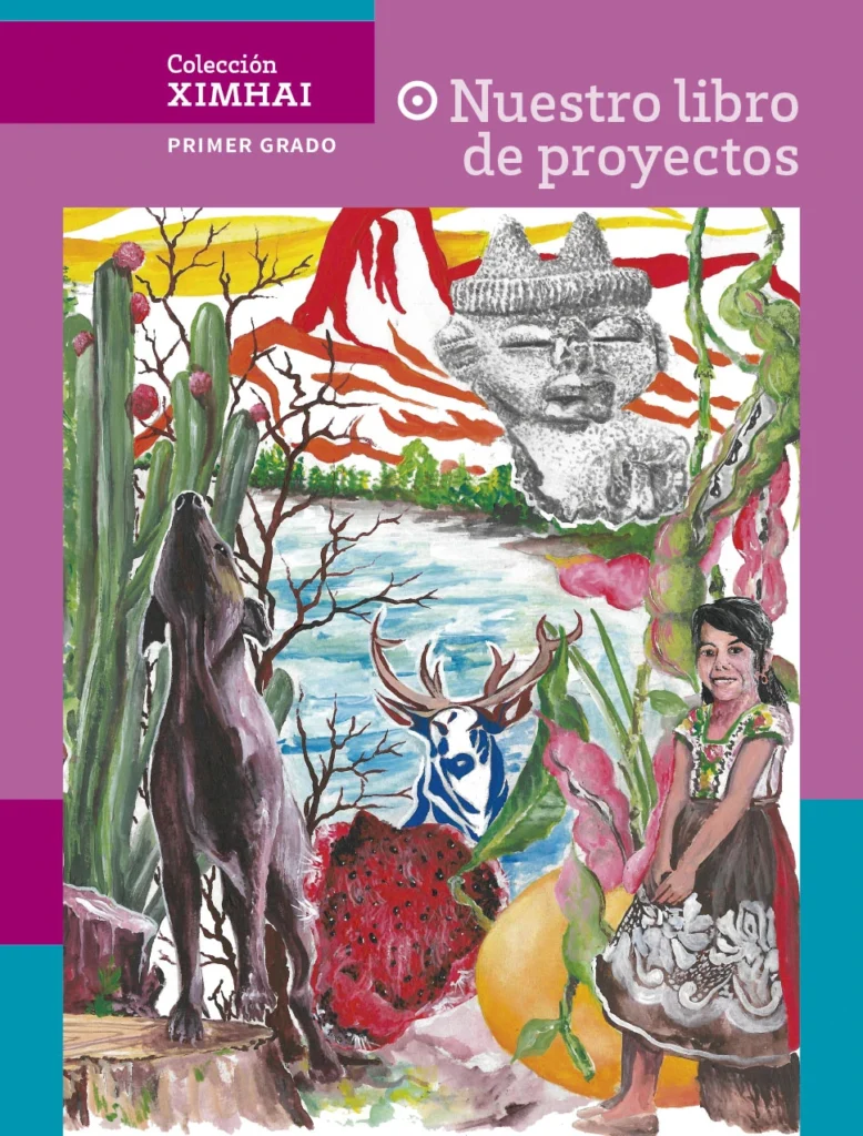Colección Ximhai Nuestro Libro De Proyectos - 1° Secundaria (SEP) 2023-2024 1 coleccion ximhai nuestro libro de proyectos 1 secundaria sep 2023 2024
