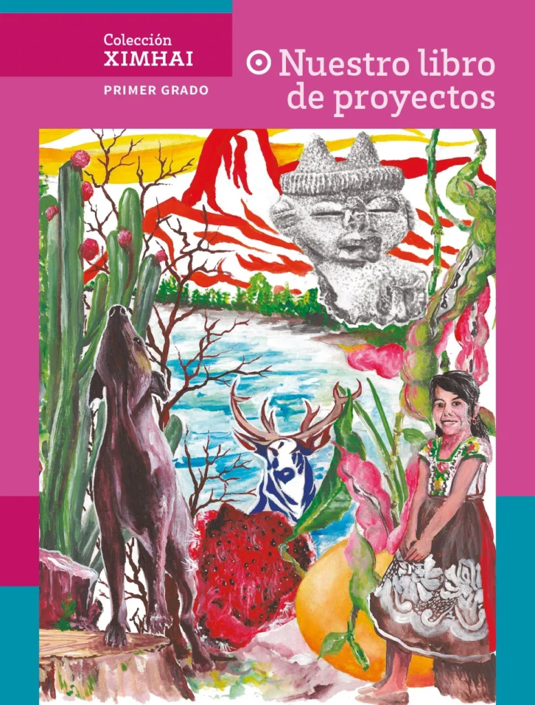 Colección Ximhai Nuestro Libro De Proyectos - 1° Secundaria (SEP) 2024-2025 1 coleccion ximhai nuestro libro de proyectos 1 secundaria sep 2024 2025