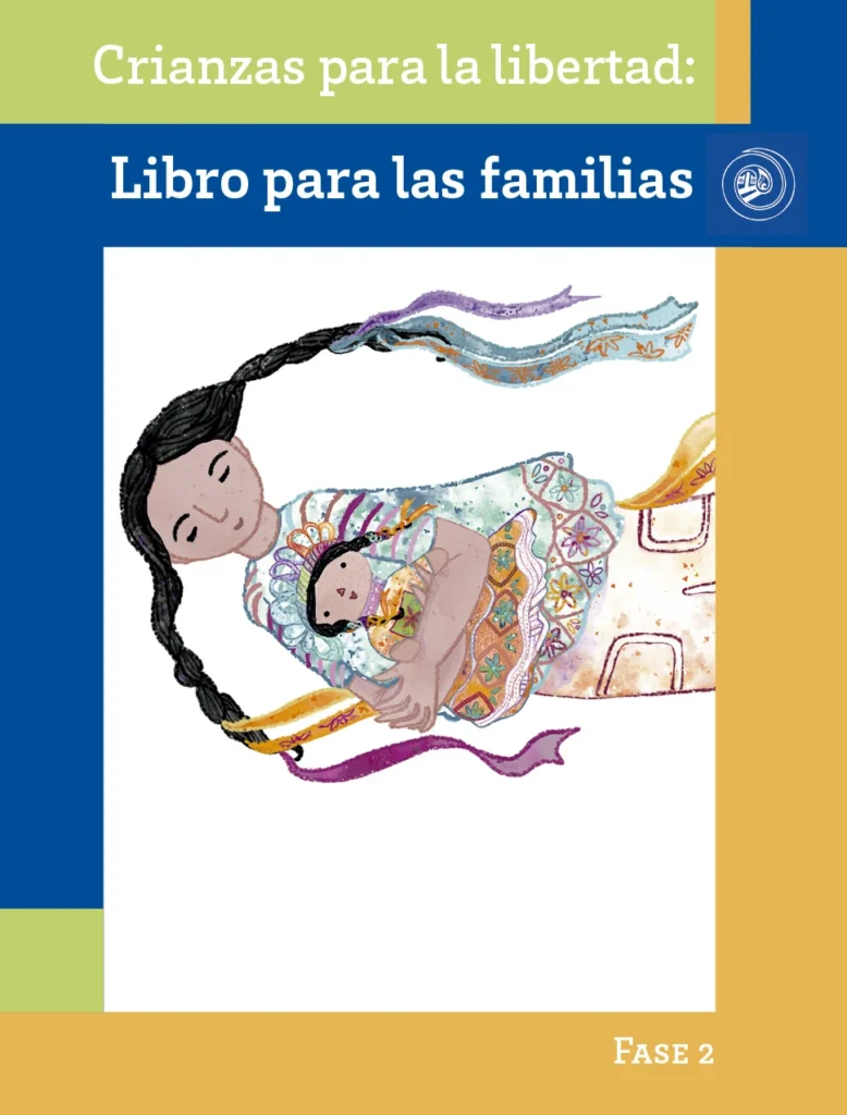 Crianza Para La Libertad Libro Para Las Familias - Fase 2 - 3° Preescolar (SEP) 2025-2026 1 crianza para la libertad libro para las familias fase 2 3 preescolar sep 2025 2026