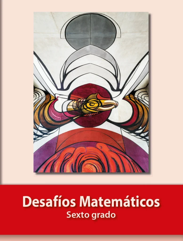 Desafíos Matemáticos - 6° Primaria (SEP) 2022-2023 1 desafios matematicos 6 primaria sep 2022 2023