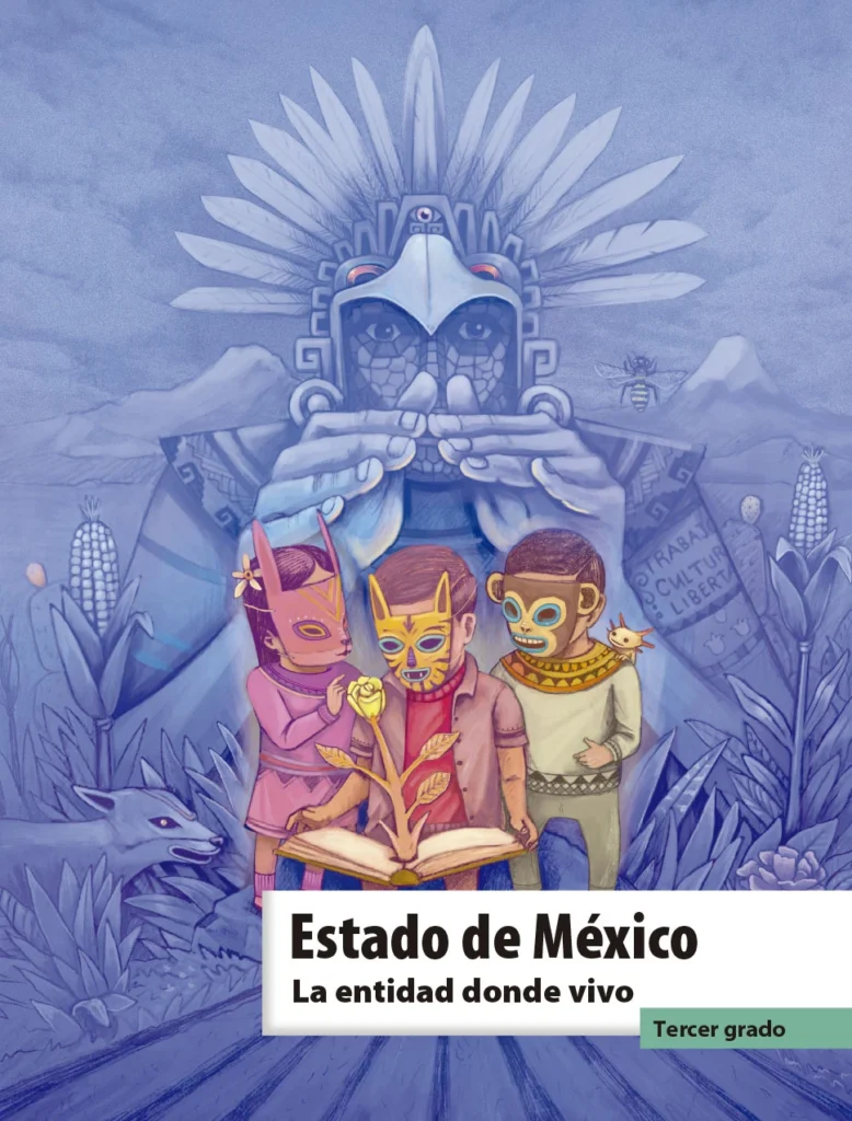 Estado De México La Entidad Donde Vivo - 3° Primaria (SEP) 2022-2023 1 estado de mexico la entidad donde vivo 3 primaria sep 2022 2023