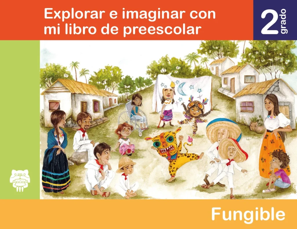 Explorar E Imaginar Con Mi Libro De - 2° Preescolar (SEP) 2024-2025 1 explorar e imaginar con mi libro de 2 preescolar sep 2024 2025