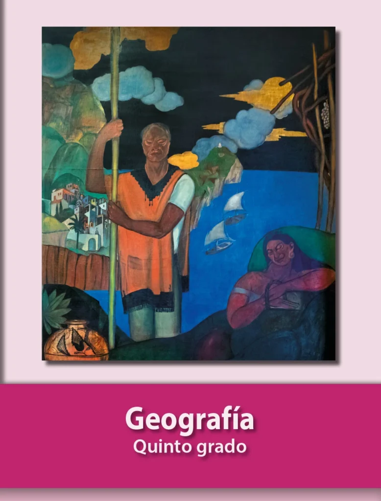 Geografía - 5° Primaria (SEP) 2022-2023 1 geografia 5 primaria sep 2022 2023