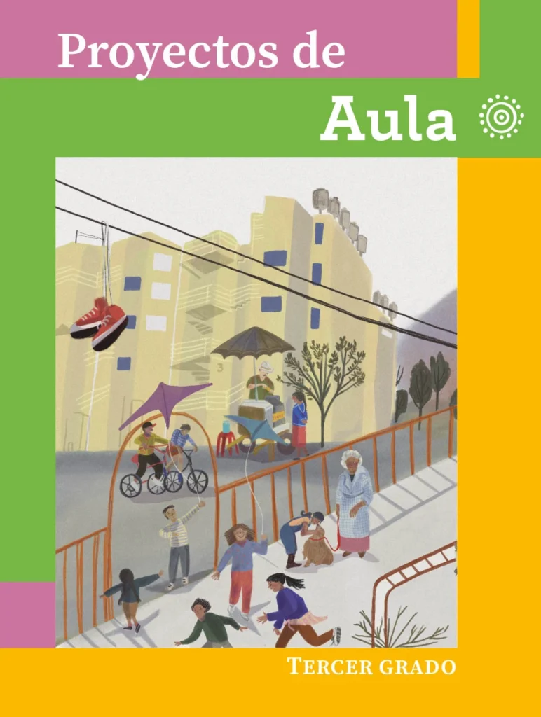 Libro De Proyectos De Aula - 3° Primaria (SEP) 2023-2024 1 libro de proyectos de aula 3 primaria sep 2023 2024