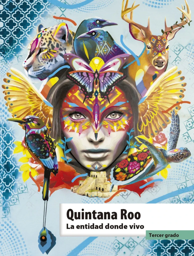 Quintana Roo La Entidad Donde Vivo - 3° Primaria (SEP) 2022-2023 1 quintana roo la entidad donde vivo 3 primaria sep 2022 2023