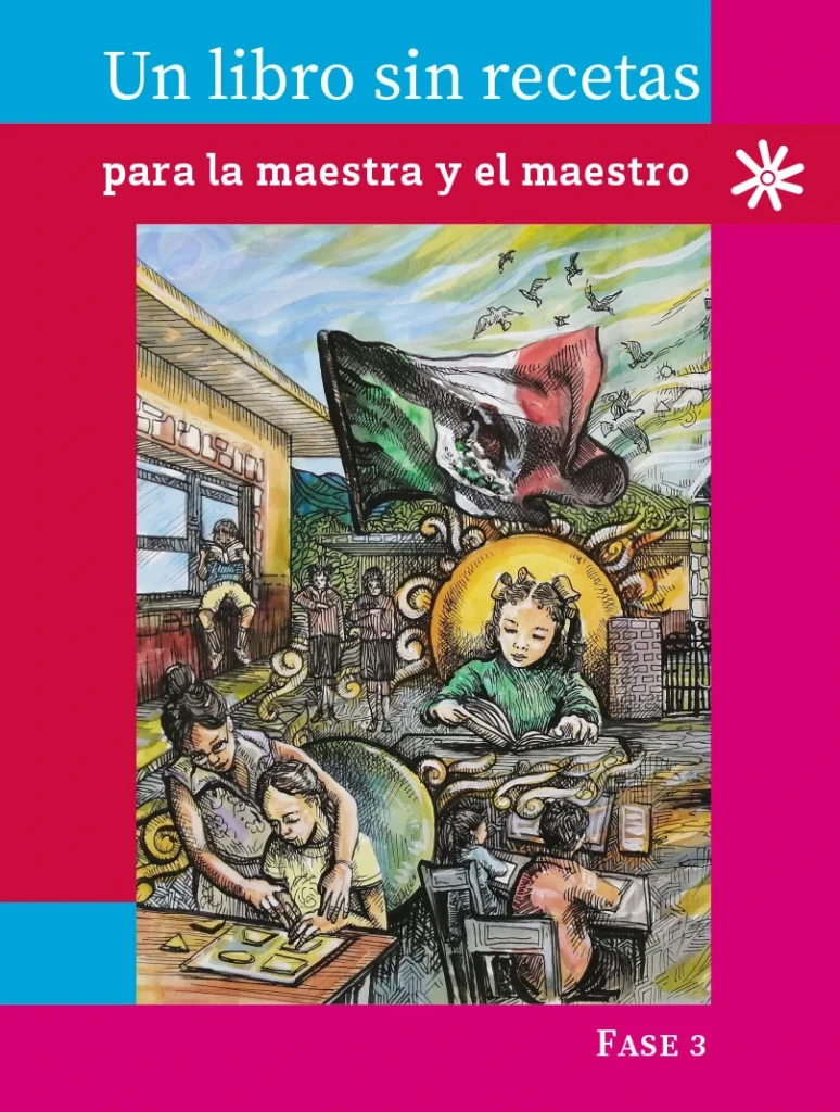 Un Libro Sin Recetas, Para La Maestra Y El Maestro - Fase 3 - 1° Primaria (SEP) 2024-2025 1 un libro sin recetas para la maestra y el maestro fase 3 1 primaria sep 2024 2025